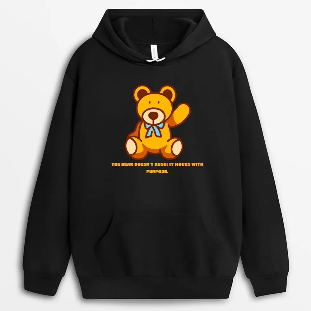 The Bear Doesnt Rush It Moves With Purpose Redxtee Hoodie - Black